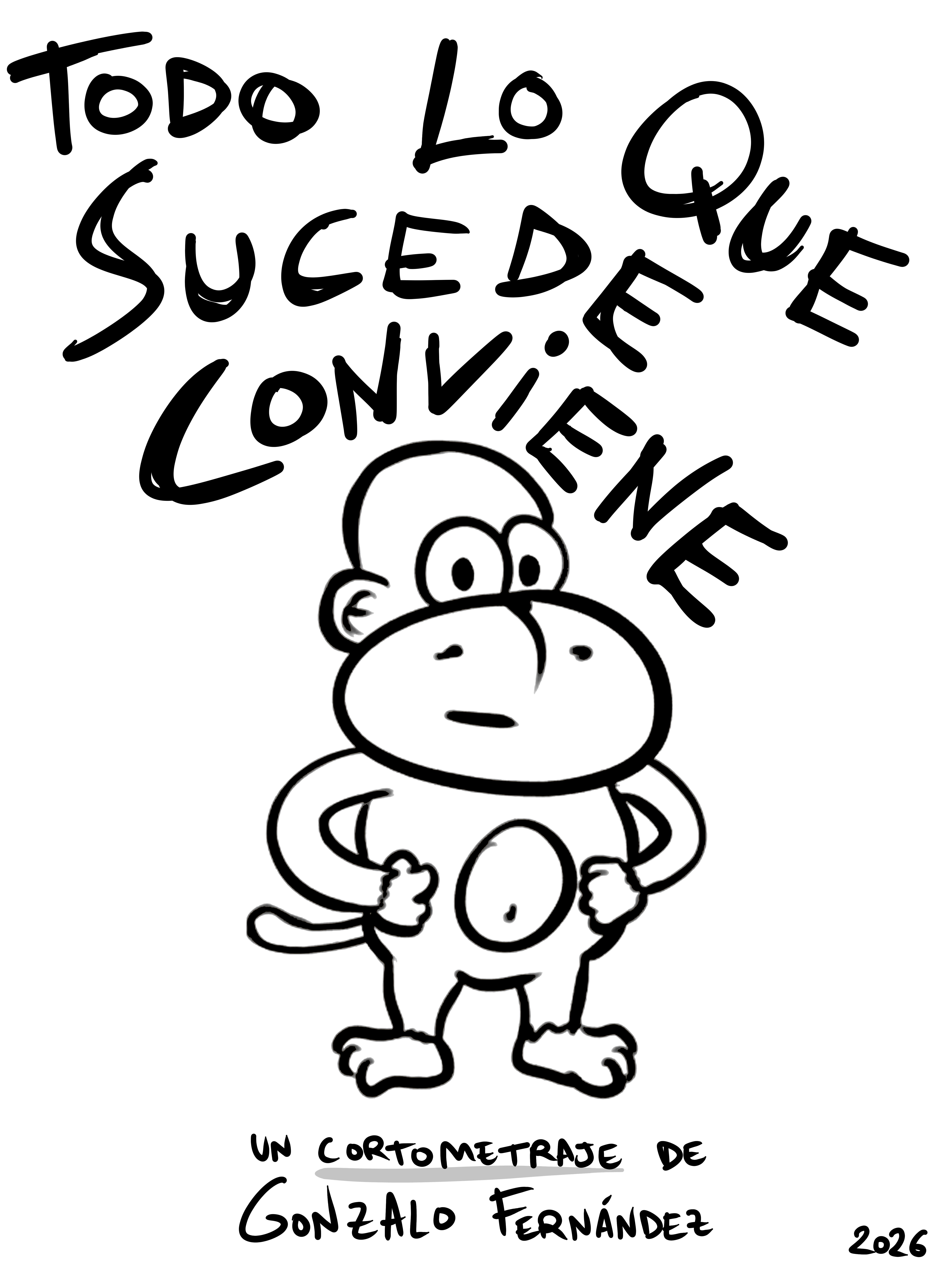 Todo lo que sucede conviene — affiche
